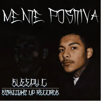 Mente Positiva by Sleepy C