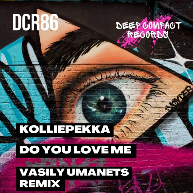 Do You Love Me - Original Mix