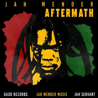 Aftermath by Jah Mender