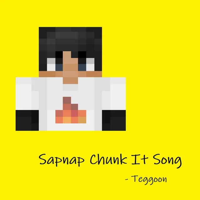 Sapnap Chunk It Song