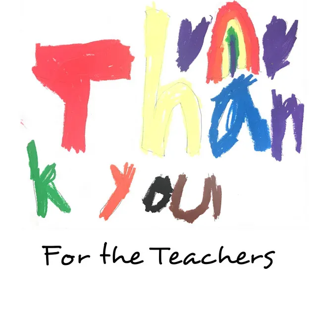 Thank You (For the Teachers) [feat. Lamont O'neil]