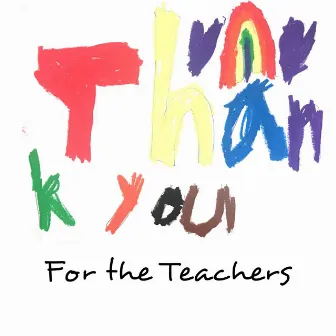 Thank You (For the Teachers) [feat. Lamont O'neil] by B-Va