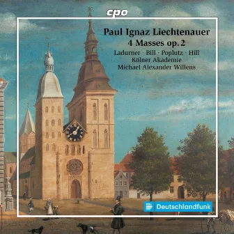 Paul Ignaz Liechtenauer: 4 Masses op. 2 by 