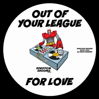 For Love by Out Of Your League