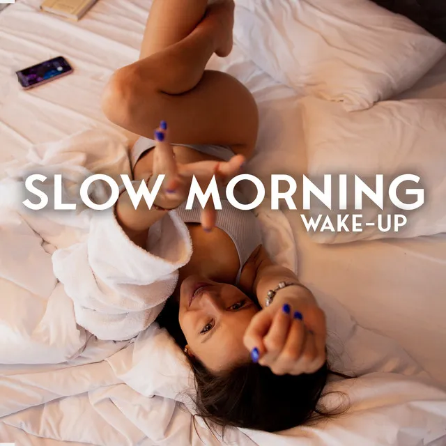 Slow Morning Wake-Up (Ambient Chill Out Music 2022)