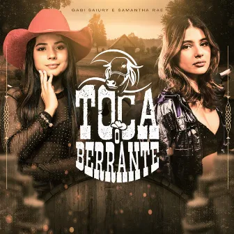 Toca o Berrante by Samantha Rae