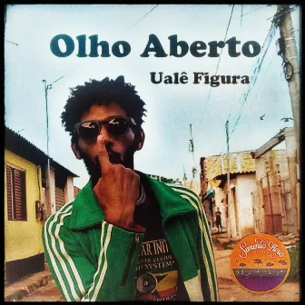 Olho Aberto by Ualê Figura