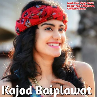 Kajod Baiplawat (Rajasthani) by Akhilesh Chanda