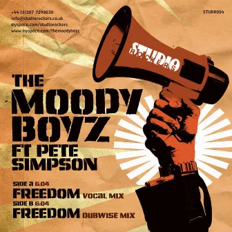 Freedom by The Moody Boyz