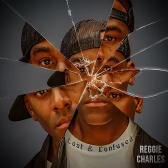 Lost & Confused by Reggie Charles