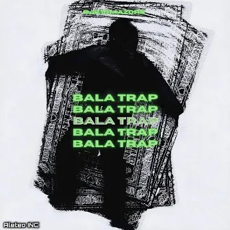 BALA TRAP by Dj Kid Mazork