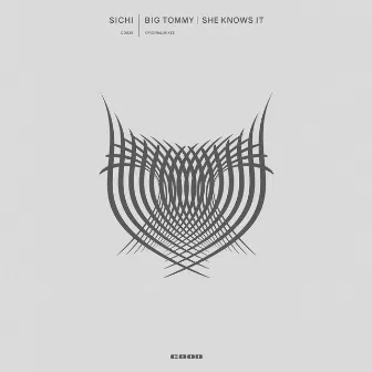 Big Tommy / She Knows It by SICHI