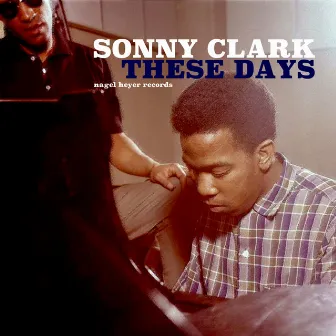 These Days by Sonny Clark