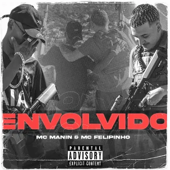 Envolvido by Mc Felipinho