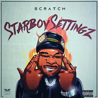 Starboy Settingz by Scratch