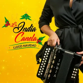 Llegó Navidad by La India Canela