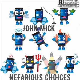 Nefarious Choices by John Mick