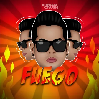 Fuego (Fuego) by Adrian Crush