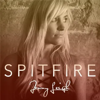 Spitfire by Jenny Leigh