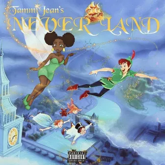 Neverland by Tammi Jean