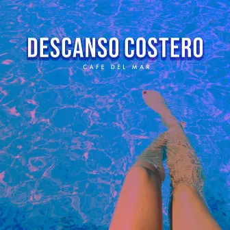 Descanso Costero by Cafe del Mar