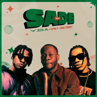 SADE [Remix] by Alpha P