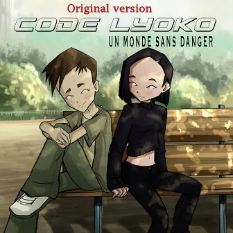 Un Monde Sans Danger (From “Code Lyoko”) [Original Version] by justine sainte