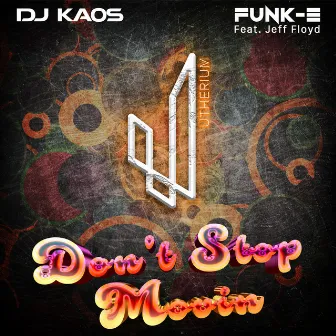 Don't Stop Movin by Funk-E