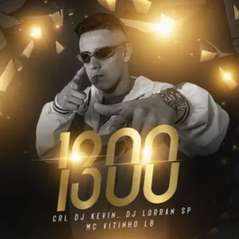 1300 by MC VITINHO LB