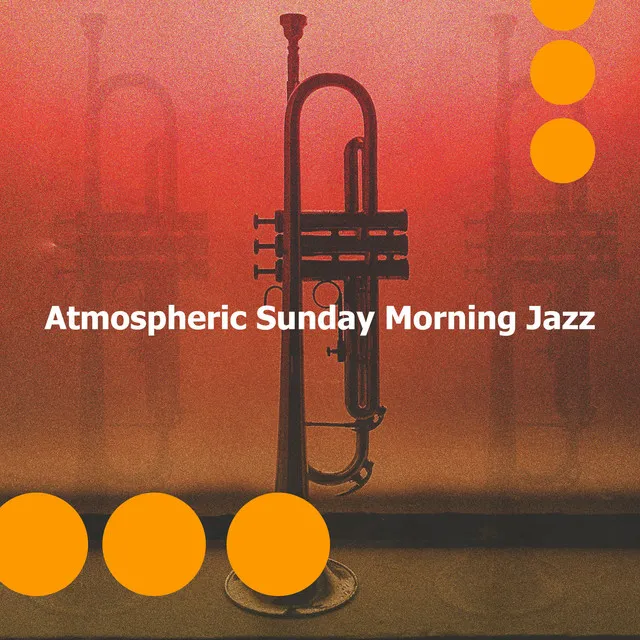 Atmospheric Sunday Morning Jazz