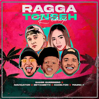 Ragga Tonseh (Remix) by Betzabeth