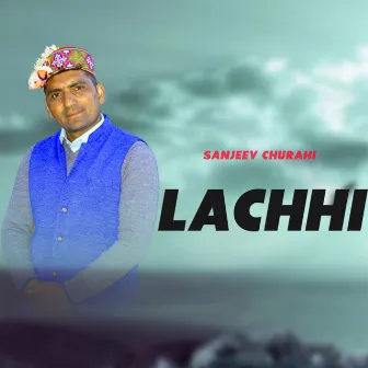 Lachhi by Sanjeev Churahi