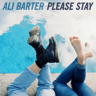 Please Stay by Ali Barter