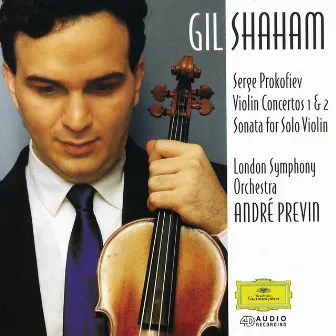 Prokofiev: Violin Concerto No.1 & 2 by Gil Shaham