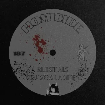 HOMICIDE by BLDSTAIN