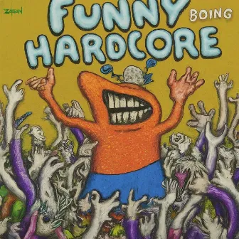 Funny Hardcore (Boing) by Zasan