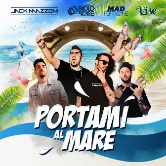 Portami al mare by Vise