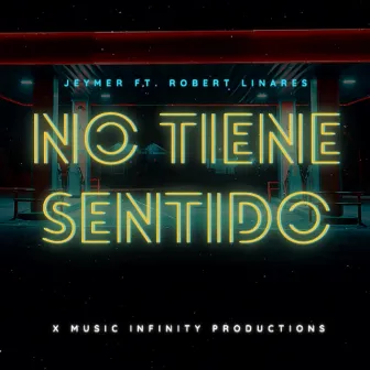 No Tiene Sentido by Jeymer