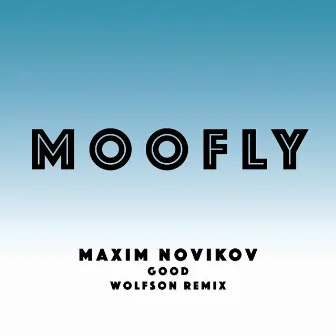 Good by Maxim Novikov