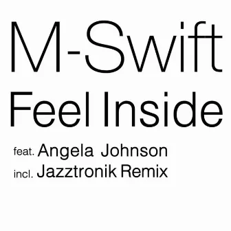 Feel Inside by M-Swift