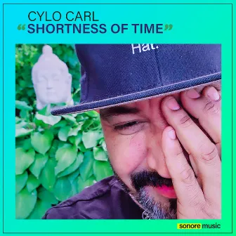 Shortness of Time by Cylo Carl