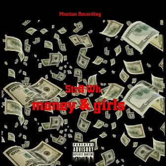 Money & Girl by Str8 WH