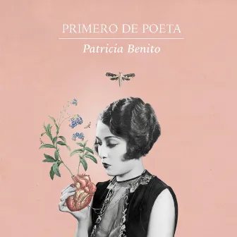 Primero de poeta by Patricia Benito