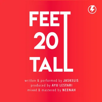 20 Feet Tall by Ayu Lestari