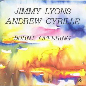 Burnt Offering by Jimmy Lyons