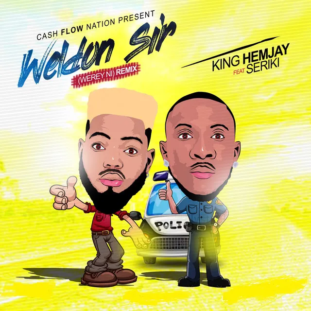 Weldon Sir (Werey Ni) - Remix