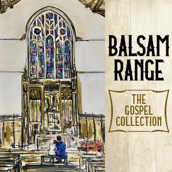 The Gospel Collection by Balsam Range