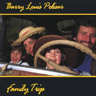 Family Trip by Barry Louis Polisar