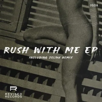 Rush With Me EP by IGDA