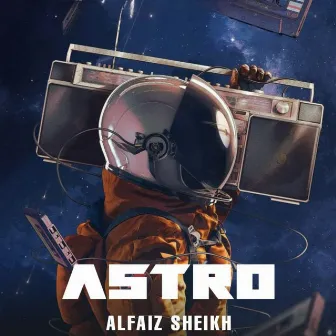 ASTRO by ALFAIZ SHEIKH